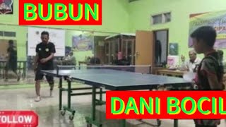 bubun bunyamin vs 🆚 dani bocil [upl. by Ttenna]