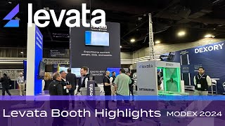 Levata Booth Highlights – MODEX 2024 [upl. by Trace717]