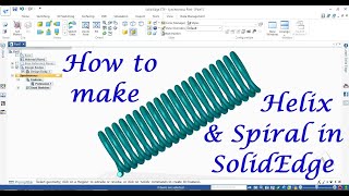 How to Make Spring in SolidEdge  Spiral or Helix Make in SolidEdge  SolidEdge Tutorial [upl. by Nevile144]