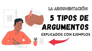 5 TIPOS DE ARGUMENTOS EXPLICADOS CON EJEMPLOS [upl. by Ramled955]