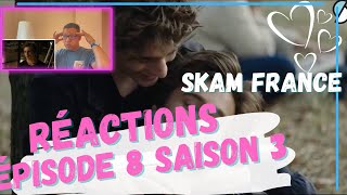 SKAM FRANCE ÉPISODE 8 SAISON 3 RÉACTIONS 😢😥🥺 SÉRIE GAY [upl. by Nilrem]