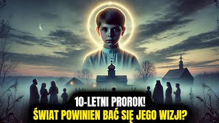 Przepowiednie 10Letniego Sławika dla Świata ŚWIAT MUSI SIĘ BAĆ [upl. by Supple378]