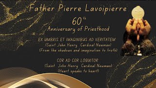 60th Anniversary of Father Pierre Lavoipierre  Congratulations Father [upl. by Omrellig]