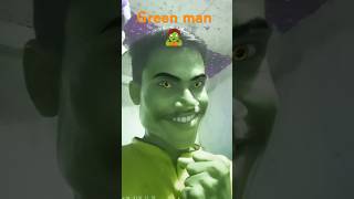 Green man 👍🧟😱greenman youtubeshorts shortvideos [upl. by Anekam]