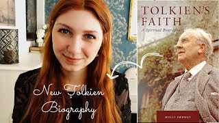 The new Tolkien biography Tolkiens Faith  A Spiritual Biography by Holly Ordway [upl. by Aia]