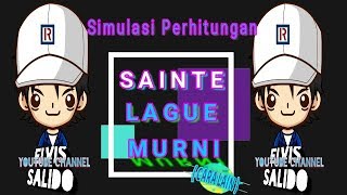 Simulasi Perhitungan Sainte Lague Murni Cara Lain [upl. by Nichy]