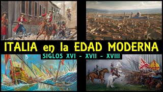 La Historia de ITALIA en la EDAD MODERNA  Siglos XVI XVII y XVIII  Del auge de Venecia a Napoleón [upl. by Aiksa287]