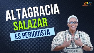 Altagracia Salazar es periodista [upl. by Netsrak]