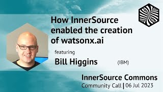 How InnerSource enabled the creation of watsonxai [upl. by Wilber760]