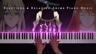 The Most Beautiful amp Relaxing Anime Piano Music Part 1 [upl. by Akere]