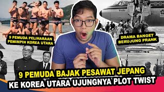 PLOT TWIST 9 PELAJAR BAJAK PESAWAT JEPANG KE KOREA UTARA [upl. by Nacnud]