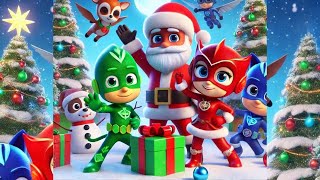 🎅🎄 PJ Masks Save Christmas 🎁🌟 [upl. by Introc]