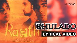 Bhulado Official Lyric Video  Raeth  Raeth [upl. by Geanine]