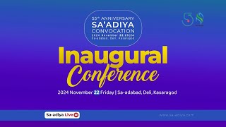 INAUGURAL CONFERENCE  SAADIYA CONVOCATION  2024 NOVEMBER 22  DELI KASARAGOD [upl. by Atterol]