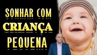 7 SIGNIFICADOS PROFÉTICOS DE SONHAR COM CRIANÇA PEQUENA [upl. by Arvid947]