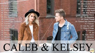 Caleb amp Kelsey Worship Songs Compilation  Greatest Christian Worship Songs Playlist 2024 [upl. by Nievelt]