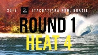 2012 ITACOATIARA PRO ROUND 1 HEAT 4 [upl. by Vallie511]