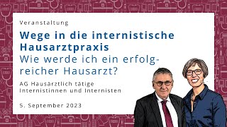 Wege in die internistische Hausarztpraxis – Wie werde ich ein erfolgreicher Hausarzt [upl. by Cirtemed]