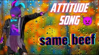 same beef song🔥 attitude song👿 total dhamal ff 🥀 [upl. by Templeton]