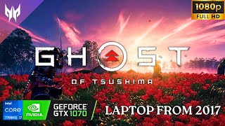 Ghost of Tsushima PC  GTX 1070 I7 7700HQ  All Setings  Gameplay and Performance on Laptop [upl. by Marrin]