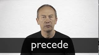 How to pronounce PRECEDE in British English [upl. by Gerhardt]