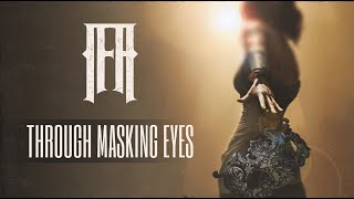 ifa  Through Masking Eyes Official Musicvideo [upl. by Ailugram931]