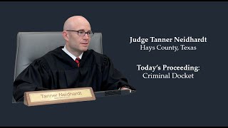 Judge Tanner Neidhardt 483rd Court 20241001 CRIMINAL DOCKET [upl. by Vedi]