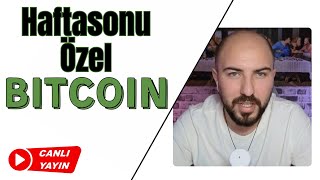 SON DAKİKA Bitcoin Haftalık Kapanış Detayları Canlı Yayın🔴 bitcoin ethereum altcoin [upl. by Pelage]