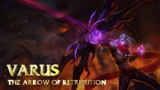 Varus Champion Spotlight  Gameplay  League of Legends [upl. by Dnalwor]