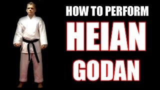 How to perform Heian Godan [upl. by Eiramanel]