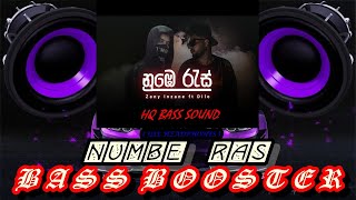 Numbe Ras නුඹෙ රැස්  BASS BOOSTER USE HEADPHONESNumbe Ras නුඹෙ රැස් Dilo Ft Zany Inzane [upl. by Seravaj780]