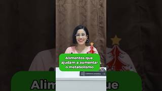 Esses alimentos ajudam a aumentar o metabolismo [upl. by Sybil]