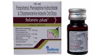 febrex plus ORAL DROPS Paracetamol Phenylephrine Hydrochloride Chlorpheniramine Maleate Oral Drops [upl. by Ayarahs146]