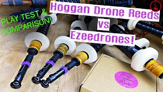 Hoggan Synthetic Highland Bagpipe Drone Reeds vs Ezeedrones HD [upl. by Ttenneb]