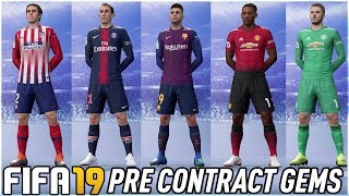 FIFA 19 CAREER MODE  BEST PRE CONTRACT EXPIRY PLAYERS TO SIGN [upl. by Mclaughlin]