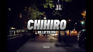 Billie Eilish  ChihiroLyricsSoSongs [upl. by Iney]