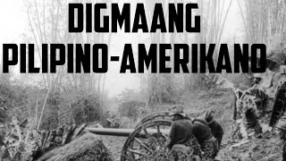 Ang Digmaang PilipinoAmerikano  Pananakop ng mga Amerikano [upl. by Drain223]