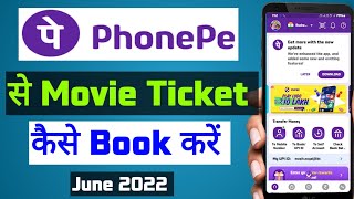 PhonePe Se Online Movie Ticket Book Kaise Karen  How To Book Online Movie Ticket From PhonePe 2022 [upl. by Eirdua]