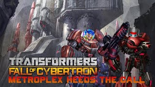 Metroplex destroy Transformers Fall of Cybertron  Chapter 3 Metroplex heeds the call Optimus [upl. by Bocyaj492]