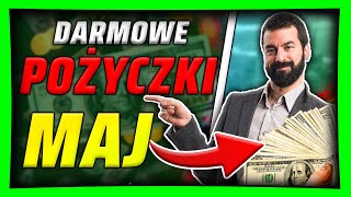 RANKING DARMOWYCH POŻYCZEK NA MAJ 2024 – CHWILÓWKI ONLINE 💰 💰 [upl. by Sterne]