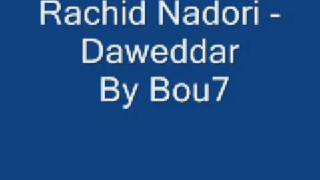 Rachid Nadori  Dawaddar [upl. by Cired349]