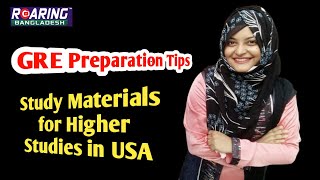 GRE Preparation Tips amp Study Materials for Higher Studies in USA  Farhana Shanta [upl. by Otrebile]