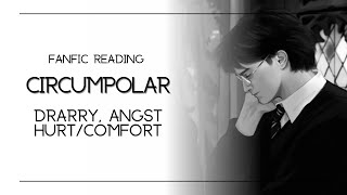 Podfic Circumpolar  Drarry Angst HurtComfort [upl. by Aneek]