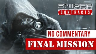 Sniper Ghost Warrior Contracts  Mission 5 Sibirskaya 7 Junction [upl. by Vannie614]