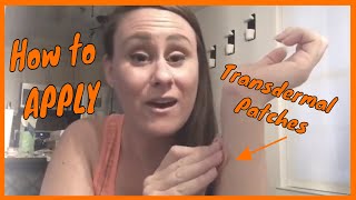 TRANSDERMAL PATCH  HOW TO APPLY A TRANSDERMAL PATCH [upl. by Afira]