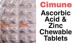 Ascorbic Acid and Zinc Chewable Tablets  Cimune Tablet  Ascorbic acid Vitamin C amp Zinc tablets [upl. by Rbma]