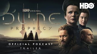 The Official Dune Prophecy Podcast  Official Trailer  HBO [upl. by Barthol]