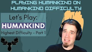 Lets Play HUMANKIND  Top Difficulty  Part 1  Setting up the game and the Neolithic Era [upl. by Korb297]