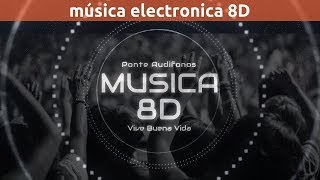 Música Electrónica 8D  Usa Audífonos  Energía [upl. by Aihsinyt]