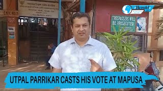 Utpal Parrikar casts his vote at Mapusa [upl. by Sheryl878]